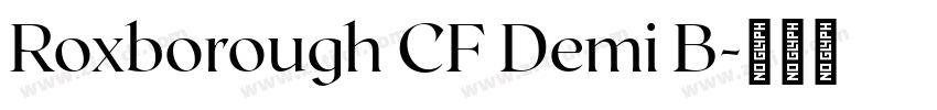 Roxborough CF Demi B字体转换